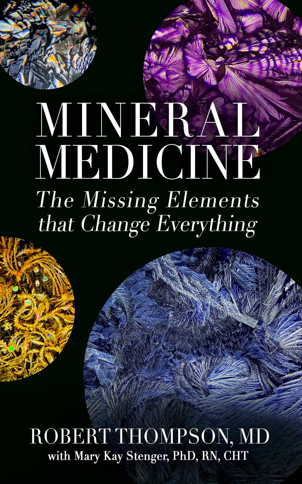 Mineral Medicine: The Missing Elements That Change Everything